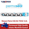Nissan Patrol GQ GU TD42 4.2L Permaseal Intake Manifold Gasket