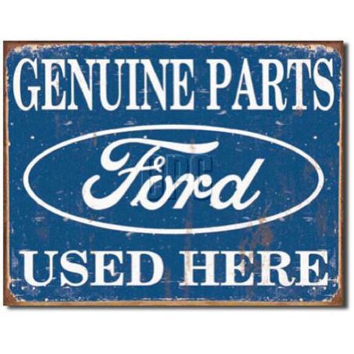 Geuine Ford Parts Used Here Metal Sign (41x32cm) MSI1422