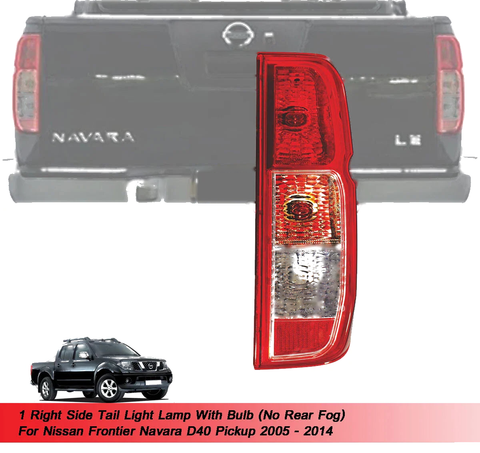 Nissan Navara D40 RH Tail Light with Bulb (2005-2014)