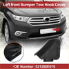 Black plastic left front tow hook cover cap for toyota highlander 2014-2019 used to protect bumper hook area