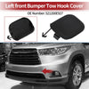 Toyota Highlander Tow Hook Cover Cap Left Front (2008–2013)