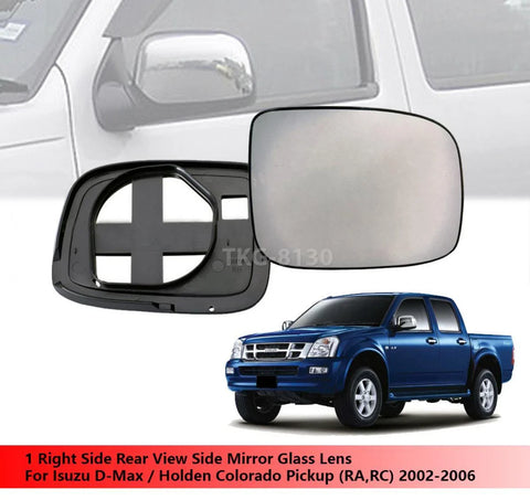 Isuzu D-Max / Holden Colorado RH Side Mirror Glass Lens (2002-2006)