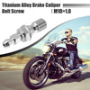Make Model Titanium Alloy M10x1.0 Motorcycle Brake Master Cylinder Screw