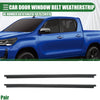 Toyota Hilux Pair Front Left Right Window Belt Weatherstrip (2005-2014)