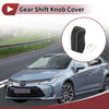 Toyota Corolla 1 Pc Car Gear Shift Knob Cover (14-18)