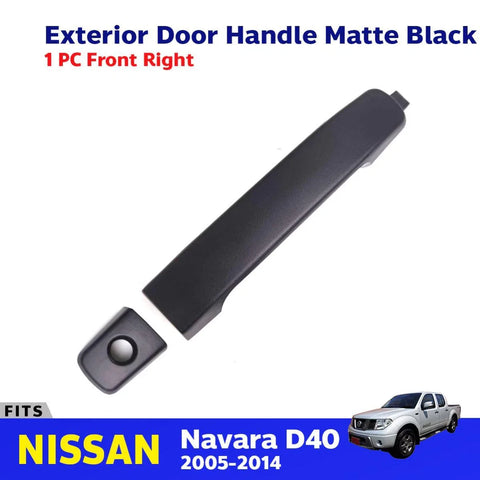 Outer Door Handle Matte Black Front Right Fits Nissan Navara D40 UTE 2005-14 D06