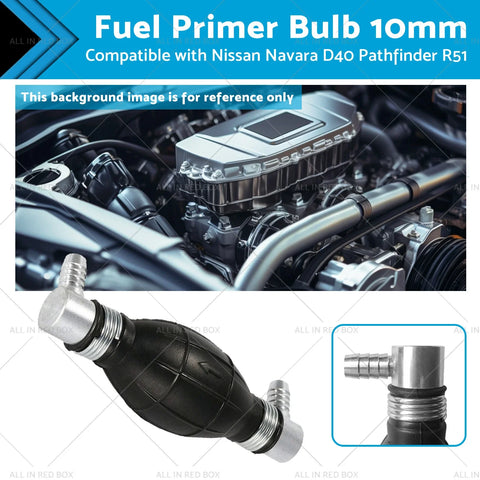 Nissan Navara D40, Pathfinder R51 10mm Fuel Primer Bulb (2005-2015)