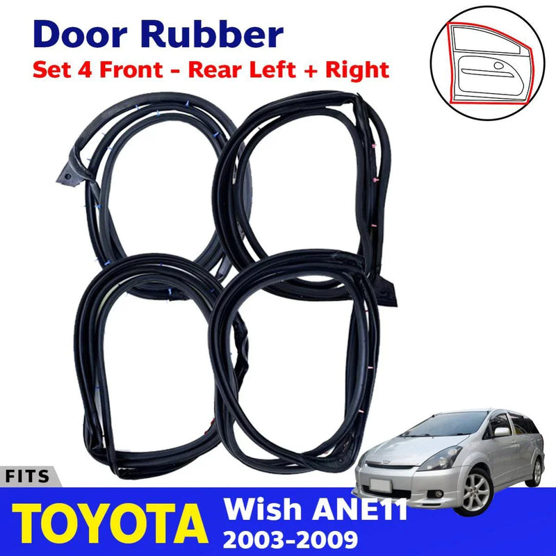 Door Rubber Seal Weatherstrip Set 4 L+R Fits Toyota Wish ANE11 4D 2003-09 D03