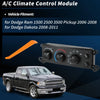 A/C Heater Climate Control Module Panel Ram 1500 2500 3500 Pickup (2006-2008)