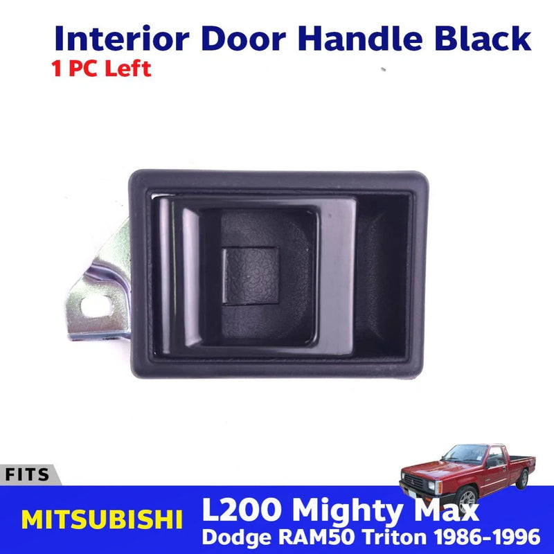 Interior Door Handle Black Left Fits Mitsubishi L200 Triton 2D Truck 1986-96 D06