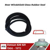 Rear Windshield Rubber Weatherstrip Fits Datsun 520 521 Ute 1300 Truck 1966-72