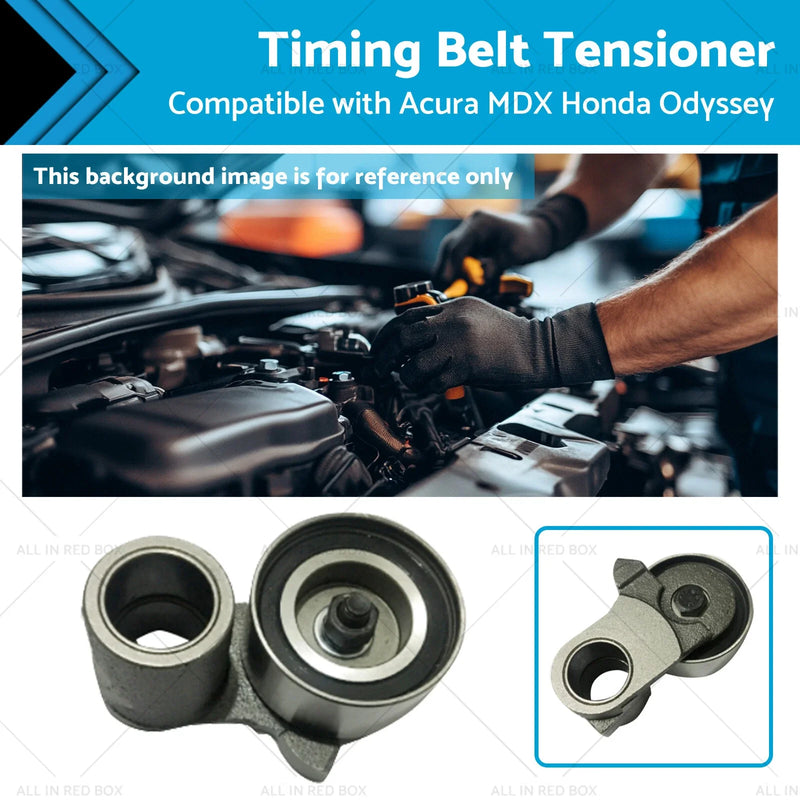 Acura MDX, Honda Odyssey 3.5L Timing Belt Tensioner (2001-2010)