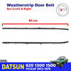 Inner Weatherstrip Door Belt w/o Vent Pair Fits Datsun 620 Pickup 1972-79 D07