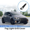 Ford Focus ST (2013-2014) - 1 Pcs Front Left Fog Light Grill