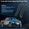 Ford F-150 Left Right Cab Corner Upper Roof Side Cover Trim (2009-2014)