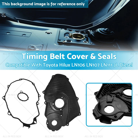 Toyota Hilux LN106 LN107 LN111 Timing Belt Cover & Seals (1997-2005)