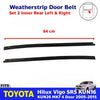 Inner Weatherstrip Door Belt Rear L+R Fits Toyota Hilux Vigo SR5 4D UTE 2005-15